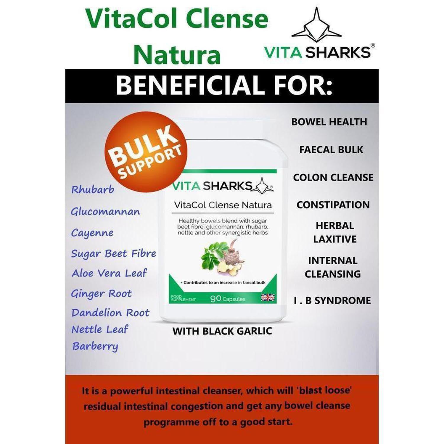 VitaCol Cleanse & Clear Natura | Fast Acting, High Strength Colon Cleanser - A fast-acting colon cleanser, designed for the chronically constipated in need of strong treatment for a blocked bowel. Purgatives have been combined with carminatives to prevent griping. A tried and tested combination of active ingredients known as the ultimate herbal laxative. Sugar beet fibre has also been added to the formula, to offer specific support for an increase in faecal bulk and normal bowel function. Buy Now at Sacred 
