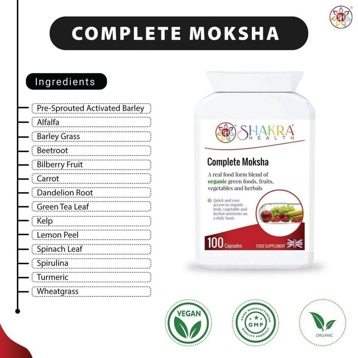 Complete Moksha supplement bottle with a list of organic ingredients, vegan and GMP certified labels on a white background.