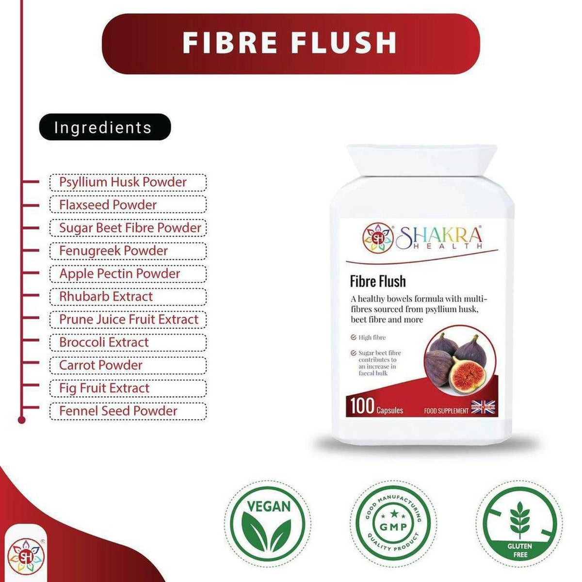 Fibre Flush supplement bottle with ingredient list, fig imagery, and vegan, GMP, and gluten-free certification icons.