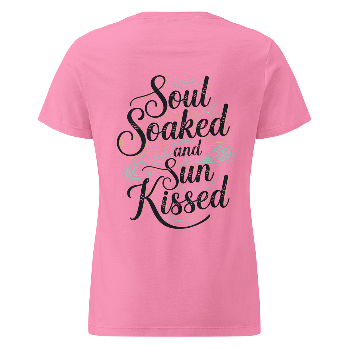 Soft pink semi-fitted cotton t-shirt with Soul Soaked and Sun Kissed black script graphic on the back.