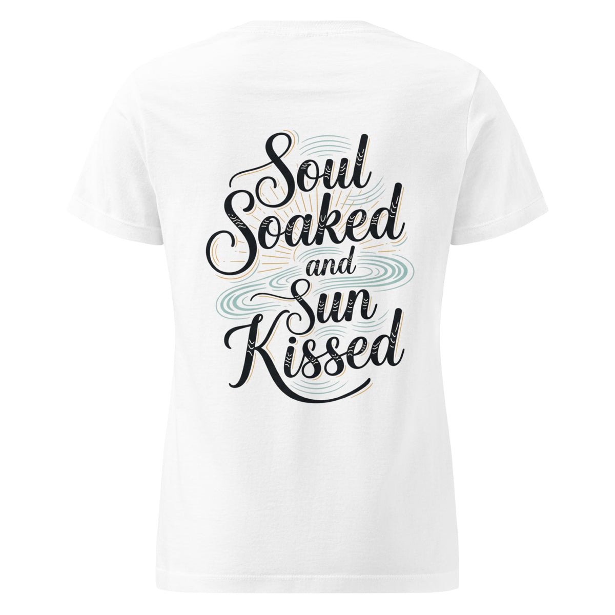 White semi-fitted cotton t-shirt featuring a Soul Soaked and Sun Kissed black and teal graphic on the back.