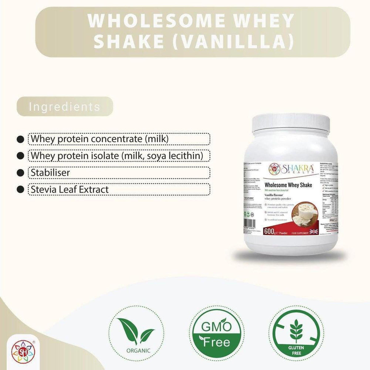 White 600g tub of Shakra Health Wholesome Whey Shake in Vanilla with an ingredient list and organic, GMO-free icons.